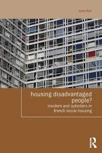 Housing Disadvantaged People? - Jane Ball