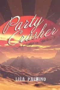 Party Crasher - Lisa Pachino