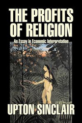 The Profits of Religion by Upton Sinclair, Fiction, Classics, Literary - Sinclair Upton