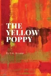 The Yellow Poppy - Broster D.K.