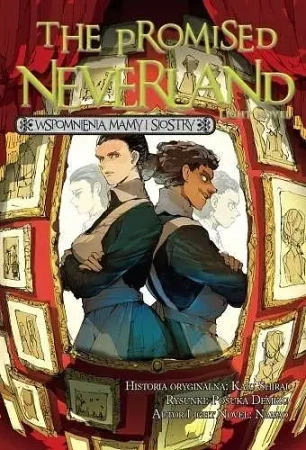 The Promised Neverland. Wspomnienia mamy i siostry - Shirai Kaiu