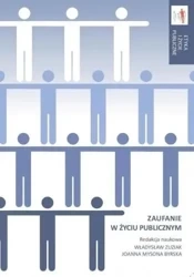 Zaufanie w życiu publicznym - praca zbiorowa