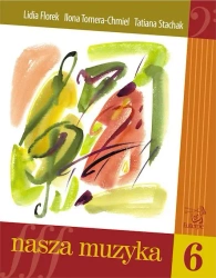 Nasza muzyka 6 - Praca zbiorowa