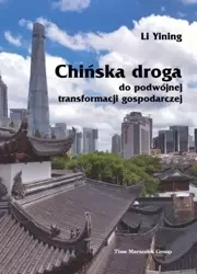 Chińska droga do podwójnej transformacji gosp. - Li Yining