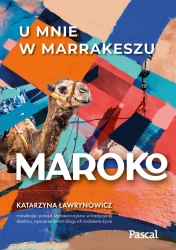 eBook Maroko. U mnie w Marrakeszu - Katarzyna Ławrynowicz epub mobi