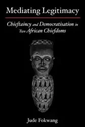 Mediating Legitimacy - Jude Fokwang