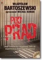 Pod prąd PWN - Władysław Bartoszewski, Michał Komar