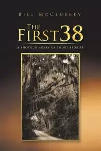 The First 38 - Bill McCluskey