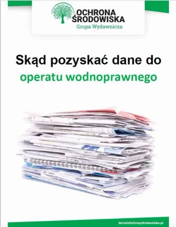 eBook Skąd pozyskać dane do operatu wodnoprawnego - Jolanta Pacek