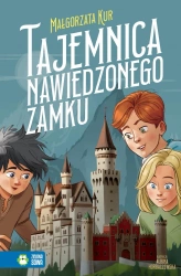 Tajemnica nawiedzonego zamku - Małgorzata Kur, Albina Horbaczewska