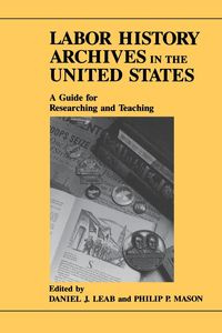 Labor History Archives in the United States