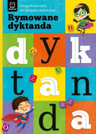 Rymowane dyktanda. Ortograficzne rymy - Bogusław Michalec, Agnieszka Bator