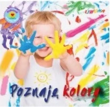 Maluszek poznaje świat. Poznaję kolory - praca zbiorowa