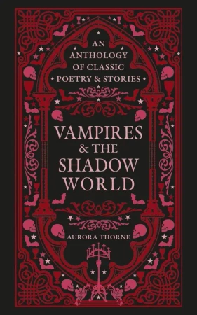 Vampires & the Shadow World wer. angielska - Aurora Thorne