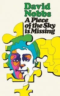 A Piece of the Sky is Missing - David Nobbs