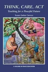 Think, Care, ACT - Susan Cannon Gelber