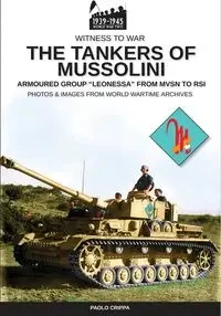 The tankers of Mussolini - Crippa Paolo