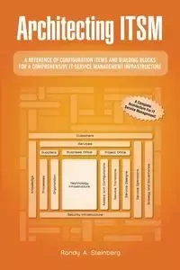 Architecting ITSM - Steinberg Randy A.