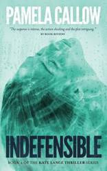 Indefensible - Pamela Callow