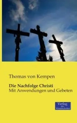 Die Nachfolge Christi - Thomas von Kempen