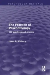 The Practice of Psychotherapy - Lewis R. Wolberg