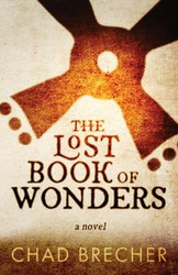 The Lost Book of Wonders - Chad Brecher