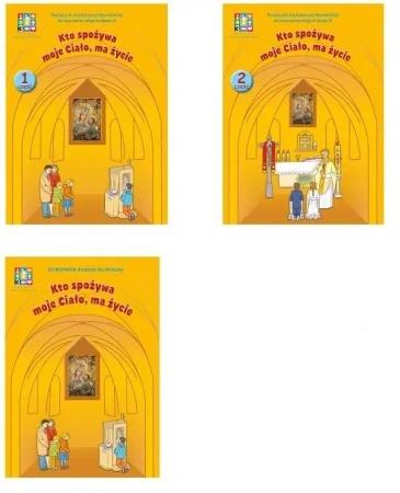 Katechizm SP 3 Kto spożywa moje... podr.1-2 WARMIA - Robert Rafał Szewczyk, Aneta Frączak, Danuta Kwia