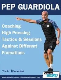 Pep Guardiola - Coaching High Pressing Tactics & Sessions Against Different Formations - Terzis Athanasios