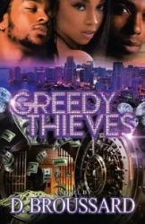 Greedy Thieves - Broussard D.