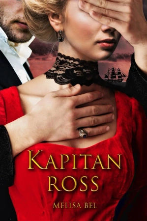 Kapitan Ross - Melisa Bel