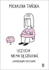 Uczucia. Nie ma się czego bać. Wsparciownik - Michalina Tańska
