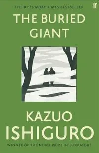 The Buried Giant - Ishiguro Kazuo