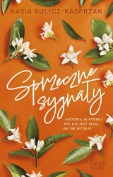 Sprzeczne sygnały - Kasia Bulicz-Kasprzak