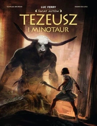 Tezeusz i Minotaur - Clotilde Bruneau, Mauro de Luca, Ernest Kacperski