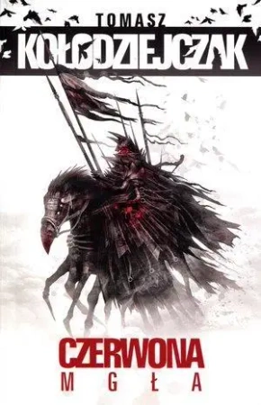 Czerwona mgła w.2012 - Tomasz Kołodziejczak