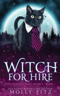 Witch for Hire - Molly Fitz