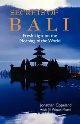 Secrets of Bali - Jonathan Copeland