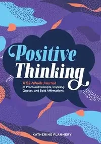 Positive Thinking - Katherine Flannery