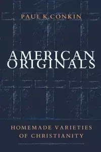 American Originals - Paul K. Conkin