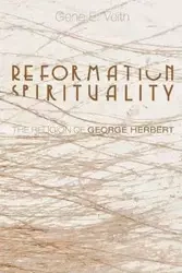 Reformation Spirituality - Veith Gene E.