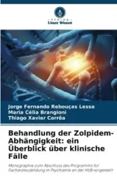 Behandlung der Zolpidem-Abhängigkeit - Jorge Fernando Lessa Rebouças