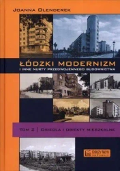 Łódzki modernizm i inne nurty...T.2 - Joanna Olenderek