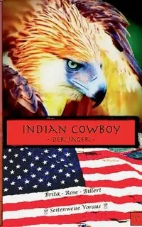 Indian Cowboy - Rose Billert Brita