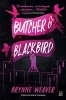 Butcher & Blackbird - Brynne Weaver