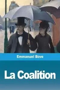 La Coalition - Emmanuel Bove