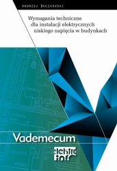 eBook Wymagania techniczne dla instalacji elektrycznych niskiego napięcia w budynkach - Andrzej Boczkowski