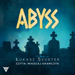 audiobook Abyss - Łukasz Szuster