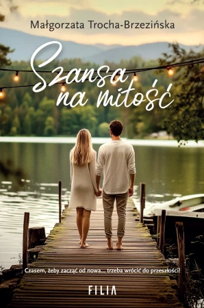 eBook Szansa na miłość - Małgorzata Trocha-Brzezińska epub mobi