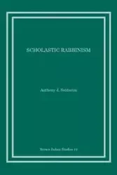 Scholastic Rabbinism - Anthony J. Saldarini