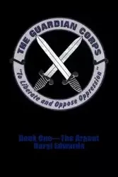 The Guardian Corps - Daryl Edwardsc